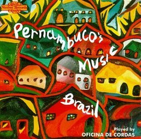 OFICINA DE CORDAS - PERNAMBUCO'S MUSIC, BRAZI