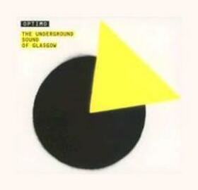 OPTIMO - UNDERGROUND SOUND OF..