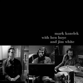 KOZELEK, MARK - MARK KOZELEK WITH BEN BOY & JIM WHITE