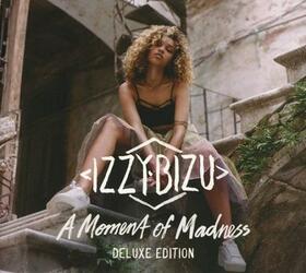 BIZU, IZZY - A MOMENT OF MADNESS -DELUXE-