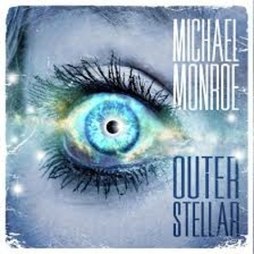 MONROE, MICHAEL - OUTERSTELLAR
