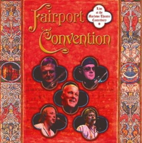 FAIRPORT CONVENTION - LIVE AT HE MARLOWE THEATRE CANTERBURY -HQ-