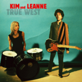 KIM & LEANNE - TRUE WEST