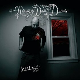 FRANCIS, SAGE - HUMAN THE DEATH DANCE