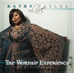 TAYLOR, KATHY - WORSHIP EXPERIENCE