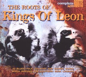 VARIOUS ARTISTS - ROOTS OF KINGS OF LEON