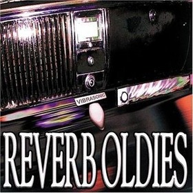 VARIOS ARTISTAS - REVERB OLDIES