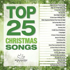 MARANATHA - TOP 25 CHRISTMAS SONGS