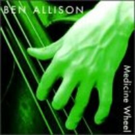 ALLISON, BEN - MEDICINE WHEEL
