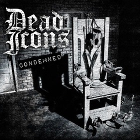 DEAD ICONS - CONDEMNED