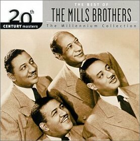 MILLS BROTHERS - 20TH CENTURY MASTERS