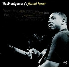 MONTGOMERY, WES - FINEST HOUR