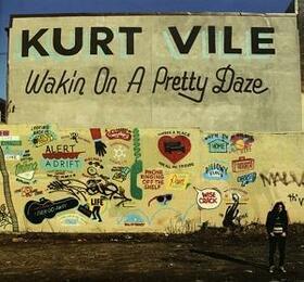 VILE, KURT - WAKIN ON A PRETTY DAZE