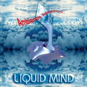 LIQUID MIND - AMBIENT MINIMUS