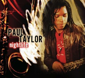 TAYLOR, PAUL - NIGHTLIFE