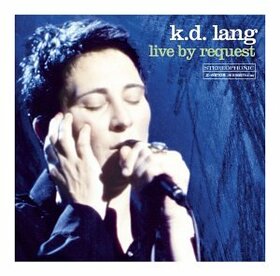 LANG, K.D. - LIVE BY REQUEST