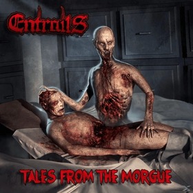 ENTRAILS - TALES FROM THE MORGUE
