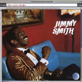 SMITH, JIMMY - DOT COM BLUES