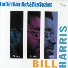 HARRIS, BILL - DOWN IN THE ALLEY