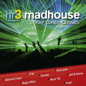 Artistes Variétés - HR3 MADHOUSE-90ER DANCE