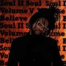 SOUL II SOUL - VOLUME 5 - BELIEVE