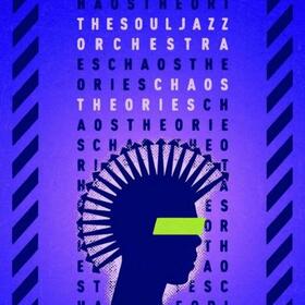 SOULJAZZ ORCHESTRA - CHAOS THEORIES -DIGI-