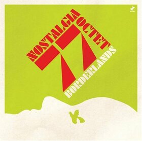 NOSTALGIA 77 OCTET - BORDERLANDS