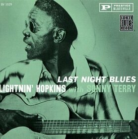 HOPKINS, LIGHTNIN' - LAST NIGHT BLUES