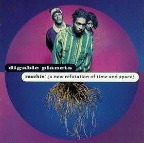 DIGABLE PLANETS - REACHIN'