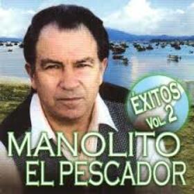 PESCADOR, MANOLITO EL - EXITOS VOL. 2