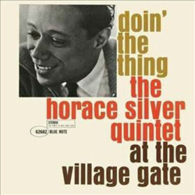 SILVER, HORACE - DOIN' THE THING -HQ-