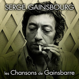 GAINSBOURG, SERGE - CHANSONS DE GAINSBARRE