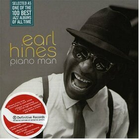 HINES, EARL - PIANO MAN