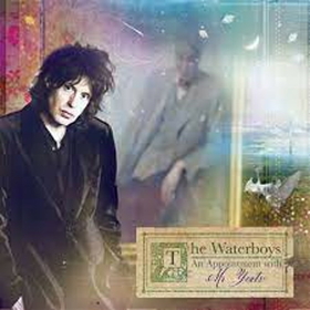 WATERBOYS - AN APPOINTMENT WITH MR. YEASTS -HQ-