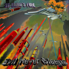 ST ELMOS FIRE - EVIL NEVER SLEEPS