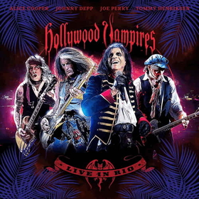 HOLLYWOOD VAMPIRES - LIVE IN RIO + BLURAY