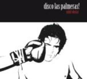 DISCO LAS PALMERAS! - NIHIL OBSTAT