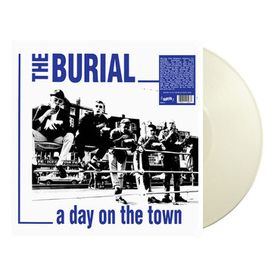 BURIAL - A DAY ON THE TOWN -LTD-