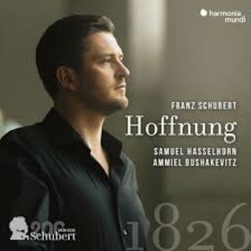 HASSELHORN, SAMUEL - SCHUBERT: HOFFNUNG