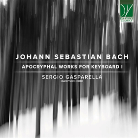 GASPARELLA, SERGIO - JOHANN SEBASTIAN BACH: APOCRYPHAL WORKS