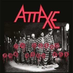 ATTAXE - 20 YEARS THE HARD WAY