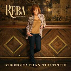 MCENTIRE, REBA - STRONGER THAN THE TRUTH