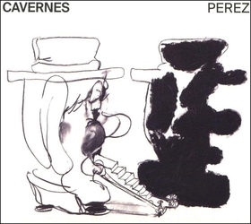 PEREZ - CAVERNES