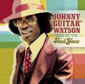 WATSON, JOHNNY GUITAR - BEST OF THE FUNK YEARS