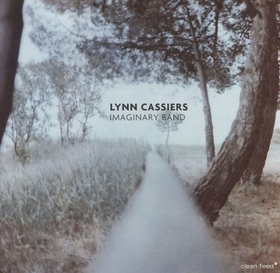 CASSIERS, LYNN - IMAGINARY BAND