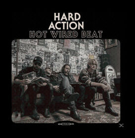 HARD ACTION - HOT WIRED BEAT