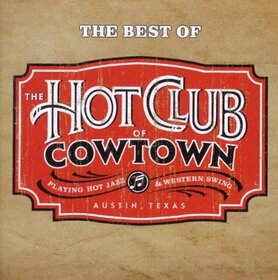 HOT CLUB OF COWTOWN - BEST OF THE HOT 