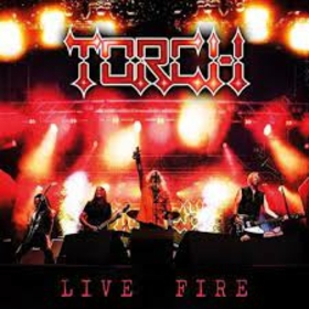 TORCH - LIVE FIRE