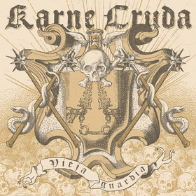 KARNE CRUDA - VIEJA GUARDIA