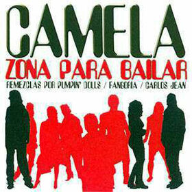 CAMELA - ZONA PARA BAILAR